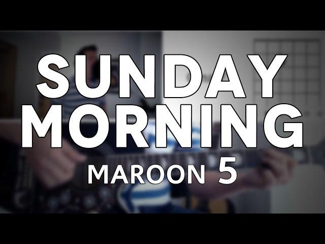 Sunday Morning Maroon 5 Tutorial Cover - Acordes [Mauro Martinez]