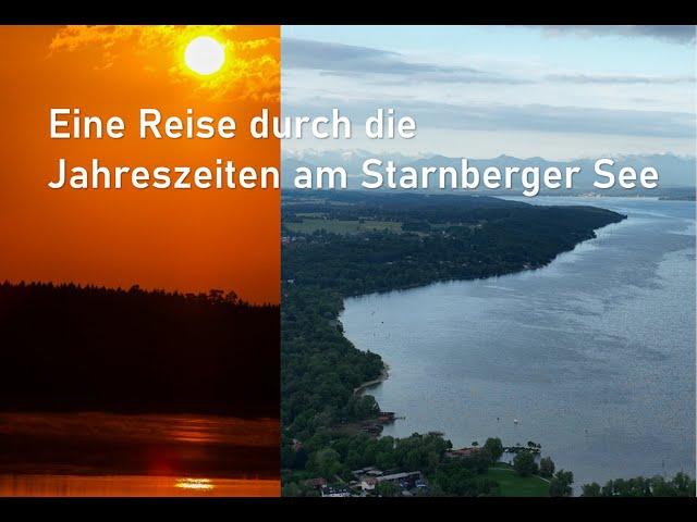 Doku | Der Starnberger See | Eine Zeitreise durch die Jahreszeiten| Legenden und Leidenschaften