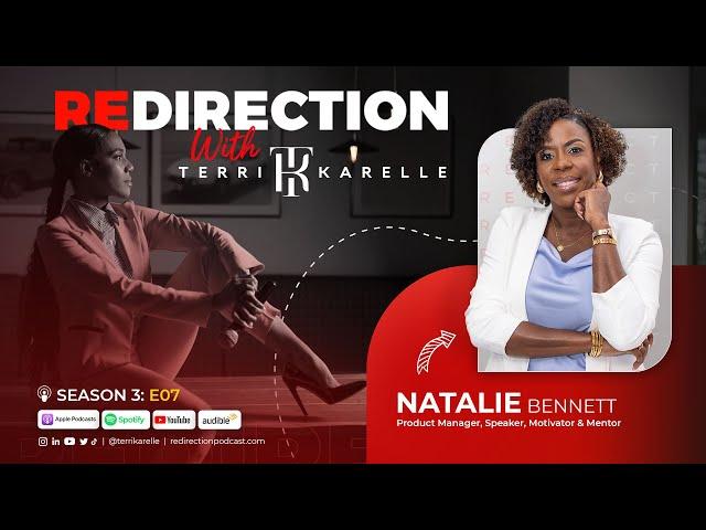 'Redirection with Terri-Karelle' S3E07 - Natalie Bennett