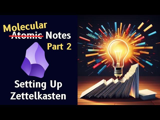 How To Template Zettelkasten In Obsidian  + Practical Note-Taking