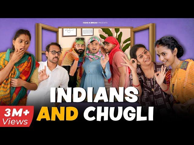 Indians & Chugli | Take A Break