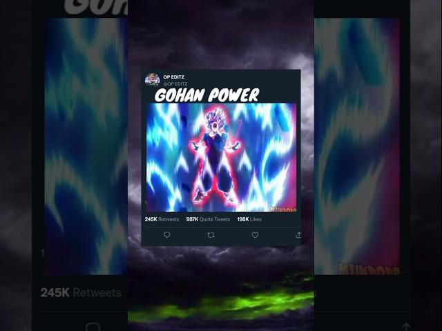 GOHAN POWER  #shortsfeed #shorts #ytshorts