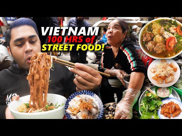 The Chui Show: Best VIETNAM Street Food of Hanoi! 100 Hrs of Eating! (Full Episode)