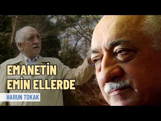 Harun Tokak | Emanetin Emin Ellerde