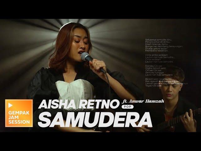 Aisha Retno - Samudera (Versi Akustik) | Gempak Jam Session