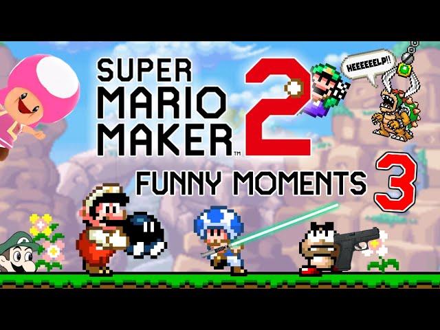 Super Mario Maker 2 "Funny Moments 3"