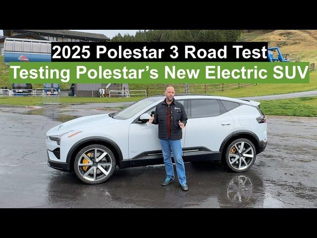 2025 Polestar 3 Road Test of Polestar's New Electric SUV