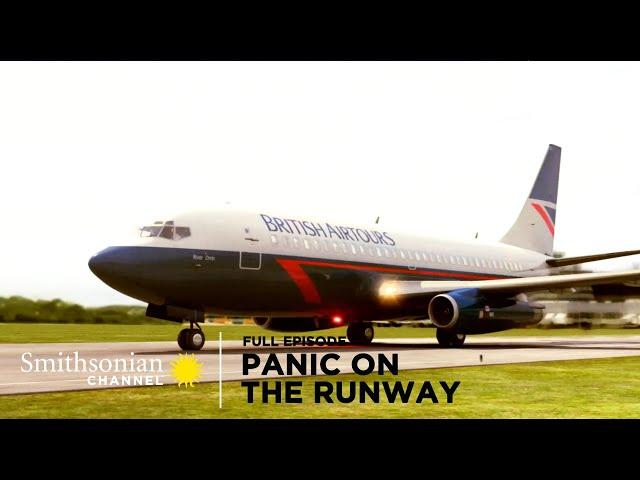 Air Disasters ️ Panic on the Runway | Full Episode