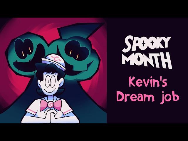 Spooky Month short: Kevin's Dream job