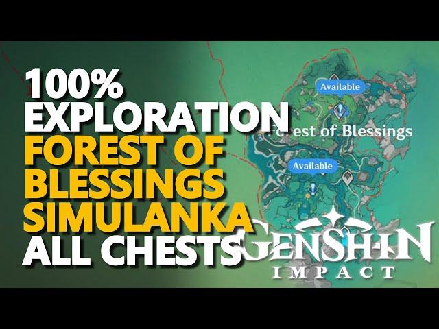 Forest of Blessings Simulanka 100% Exploration All Chests Genshin Impact