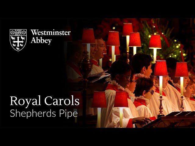 Royal Carols 2024: The Choir of Westminster Abbey sings The Shepherd's Pipe Carol