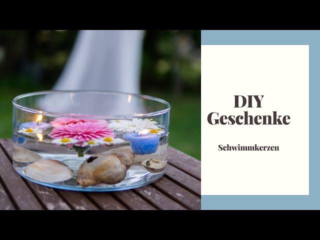 DIY Geschenke: Schwimmkerzen selber machen