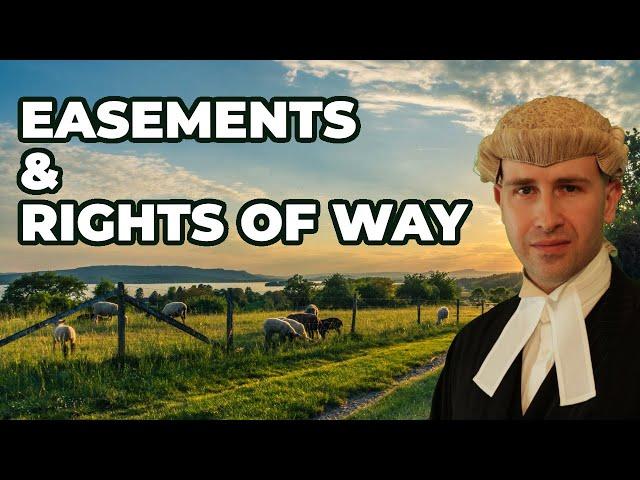 EASEMENTS AND RIGHTS OF WAY OVER LAND | BlackBeltBarrister