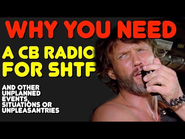 CB Radio For Emergency Comms & SHTF - Why A CB Radio Can Be Good For Preppers for WW3 Or Disasters