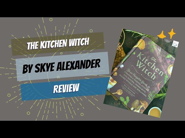 The Kitchen Witch by Skye Alexander #review