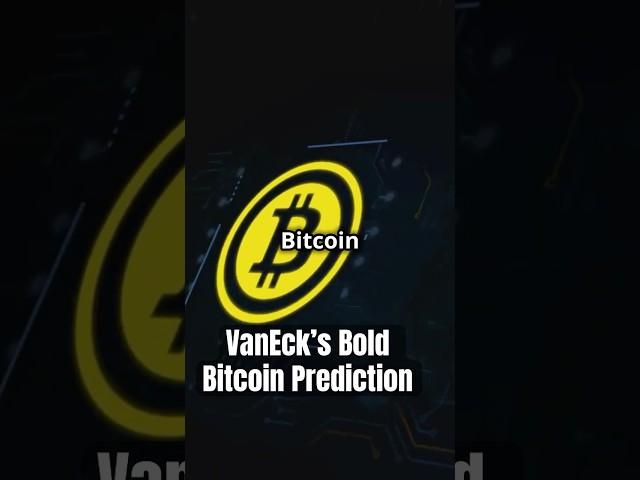 VanEck's Big Bitcoin Prediction for the Election - What to Expect!