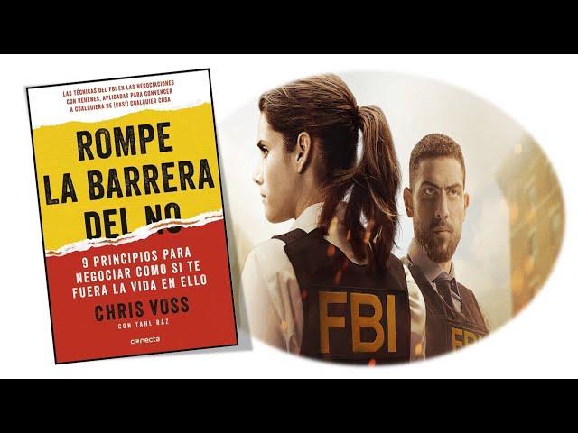 Rompe la Barrera del No - Chris Voss, negociador del FBI - AUDIOLIBRO COMPLETO