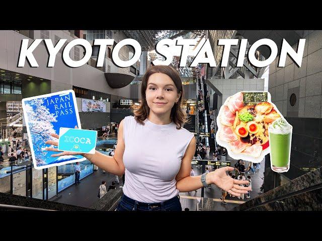 THE Kyoto Station Guide | ICOCA, JR Pass, Food, and Secrets!