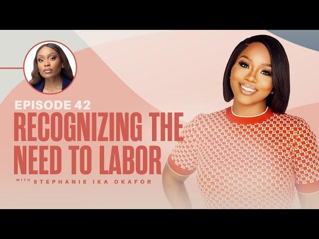 Recognizing The Need To Labor x Sarah Jakes Roberts & Stephanie Ike Okafor