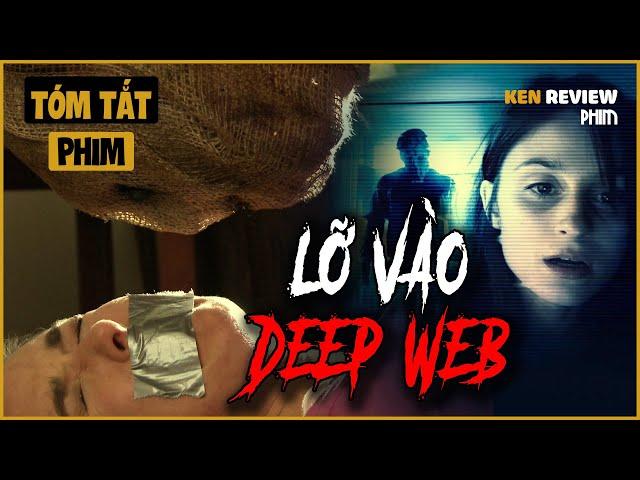 Lỡ Đụng vào D.EEP WEB và CÁI KẾT | The Den 2013| Ken Review Phim