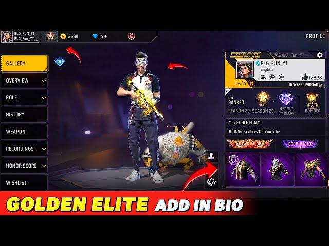 How to add Golden Elite Pass Bundles in Free Fire Account Bio || Apne Idme season 1 kasie add kare