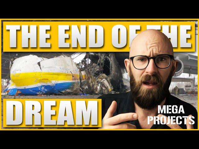 The End of the Dream: Russia's Destruction of the An-225 Mriya