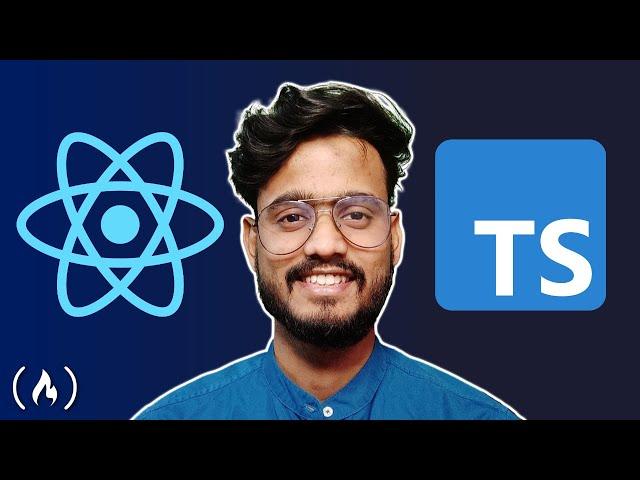 React & TypeScript - Course for Beginners