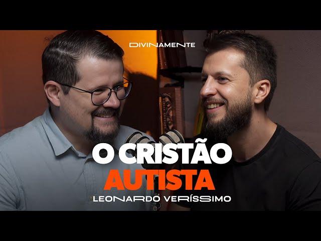 AUTISMO E FÉ CRISTÃ - A inclusão dos autistas e neurodivergentes na igreja - Podcast Divinamente