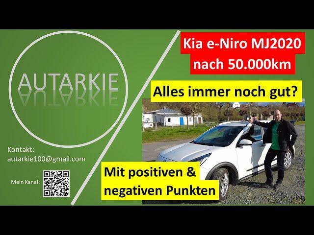 Review: 50.000km im Kia e-Niro - Alles noch gut? Autarkie - Folge 324