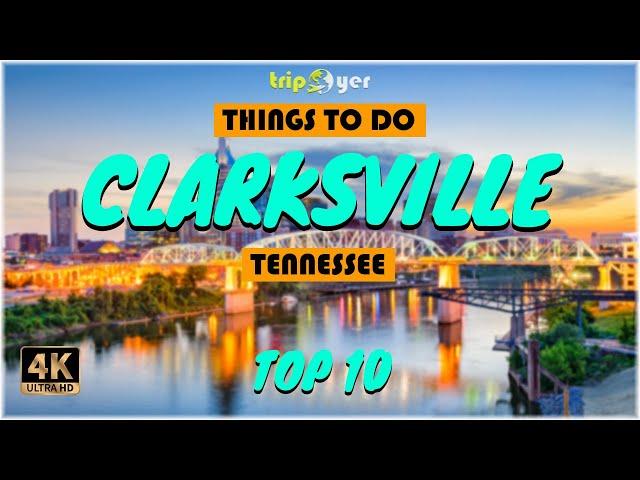 Clarksville (Tennessee) ᐈ Things to do | What to do | Places to See | Tripoyer 