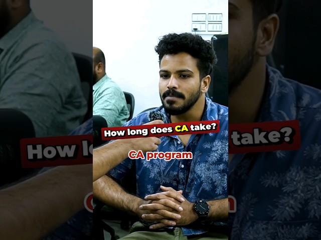 CA - How to Become Chartered Accountant - Time it Takes to be a CA ? Duration Before/After BCom