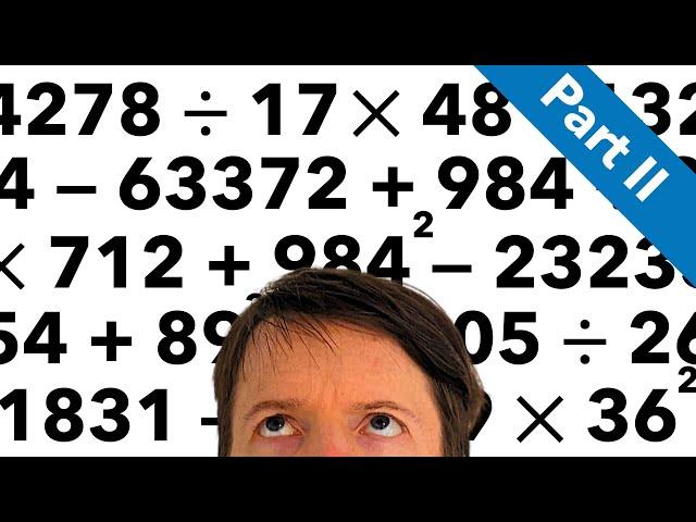 40 Hours to Learn Mental Math | The riveting conclusion?