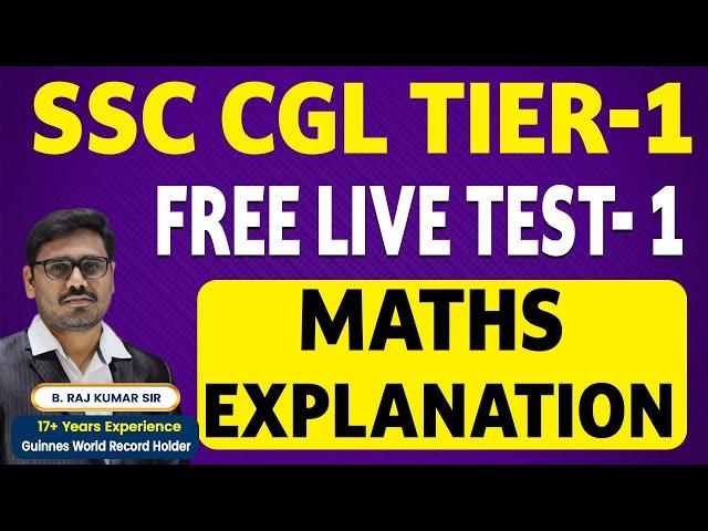 SSC CGL TIER-1 1 LIVE MOCK TEST -1 -MATHEMATICS EXPLANATION BY RAJKUMAR BY RAJKUMAR SIR