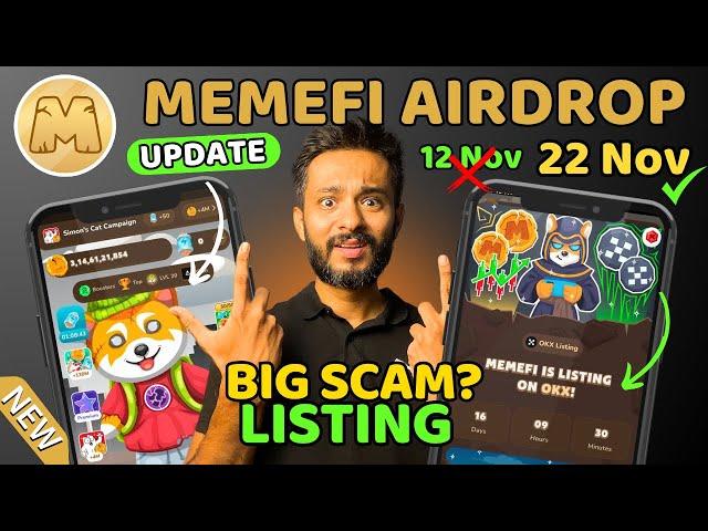 Memefi Airdrop Listing on 22 November | Memefi Airdrop Big Scam | Memefi on OKX | Memefi Withdrawal