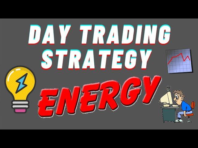 ENERGY: Trading Strategy