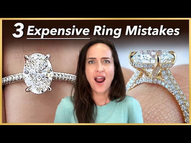 Don't Make These 3 Engagement Ring Mistakes