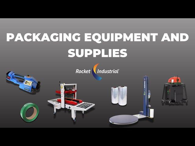 Rocket Industrial Packaging Equipment and Supplies