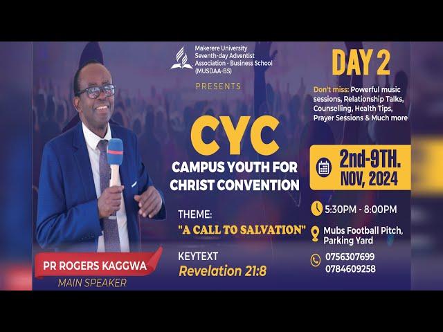 CAMPUS YOUTH FOR CHRIST CONVENTION  DAY 2 || PR. ROGERS KAGGWA || 3RD NOVEMBER, 2024