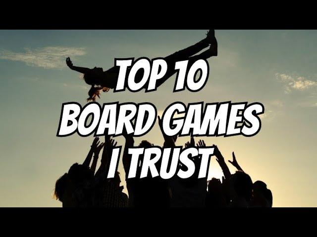 Top 10 Board Games That Have Never Let Me Down - Chairman of the Board