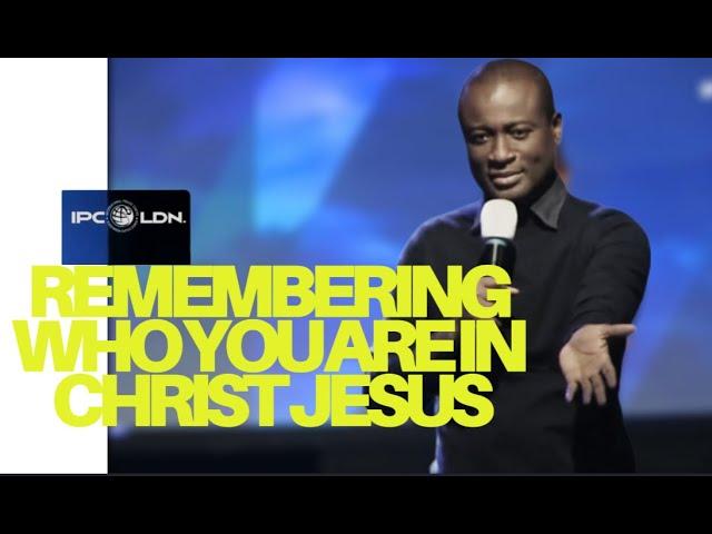 Remembering who you are in Christ Jesus - ICP London | RMB Impact Ministries