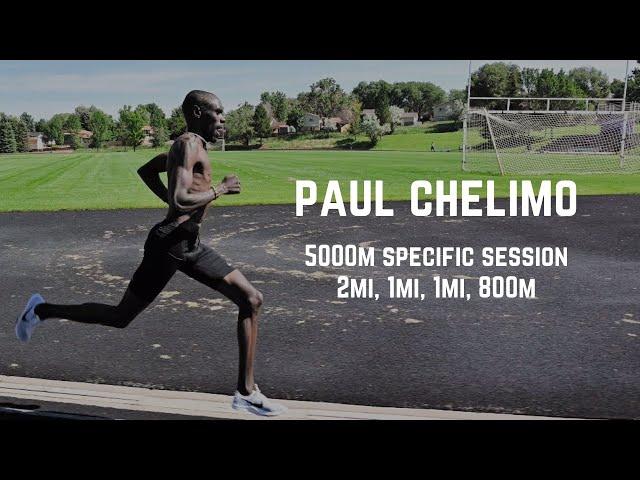 Paul Chelimo - 5000m Specific Session (2mi, 1mi, 1mi, 800m)