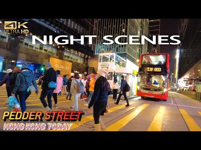 Night WaLk Scenes at Pedder Street Central Hong kong 4k! @CityWaLk4u