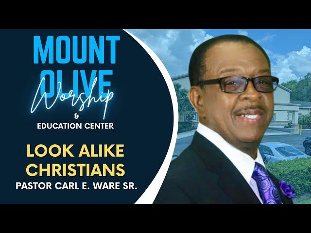 Look Alike Christians| Pastor Carl E. Ware Sr. #apopka #worship #sda #Jesus