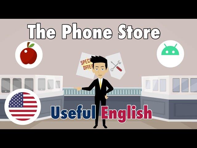 Learn Useful English: The Phone Store - The Phone Store