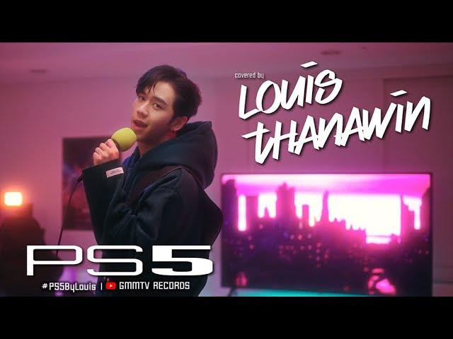 PS5 Covered by Louis Thanawin | GMMTV Records