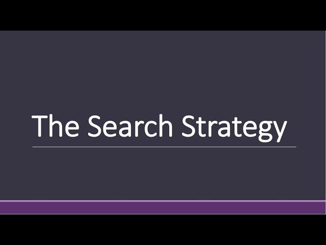 The Search Strategy