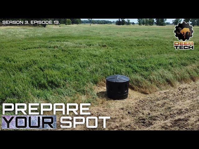 Prepare Your Hunting Blind Location | DeerTech TV