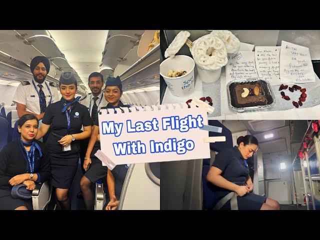 My Last Working Day with Indigo | Chennai Layover ️| Cabin crew #indigo #indigo6e #emotional