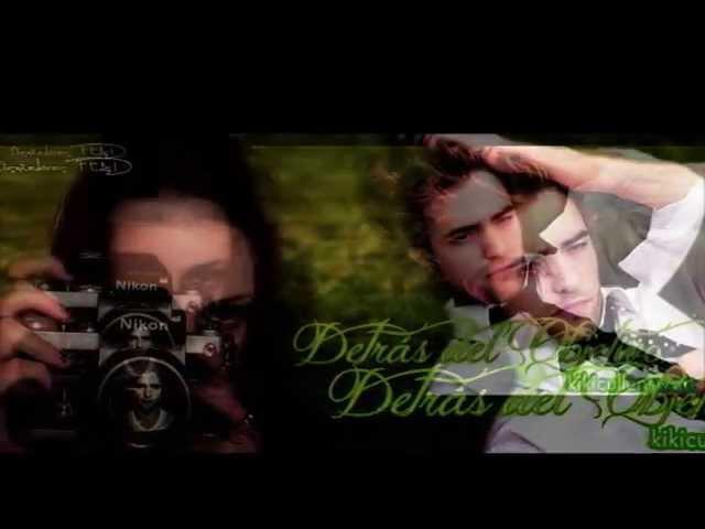 Fanfic: DETRAS DEL OBJETIVO By: KIKICULLENSWAN