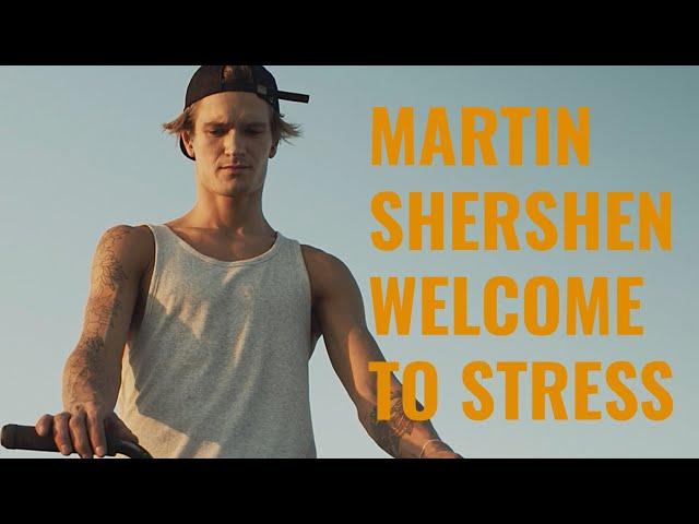 Martin Shershen welcome to STRESS